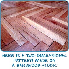 Here is a two-dimensional pattern made on a hardwood floor.